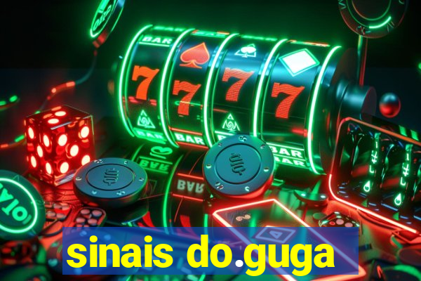 sinais do.guga